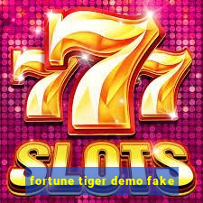 fortune tiger demo fake